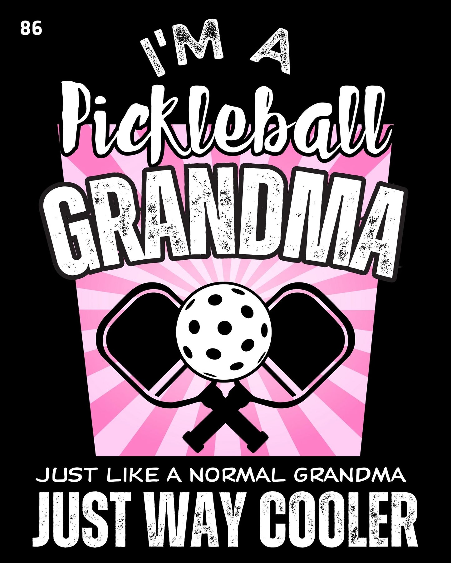 I'm a Pickleball Grandma...