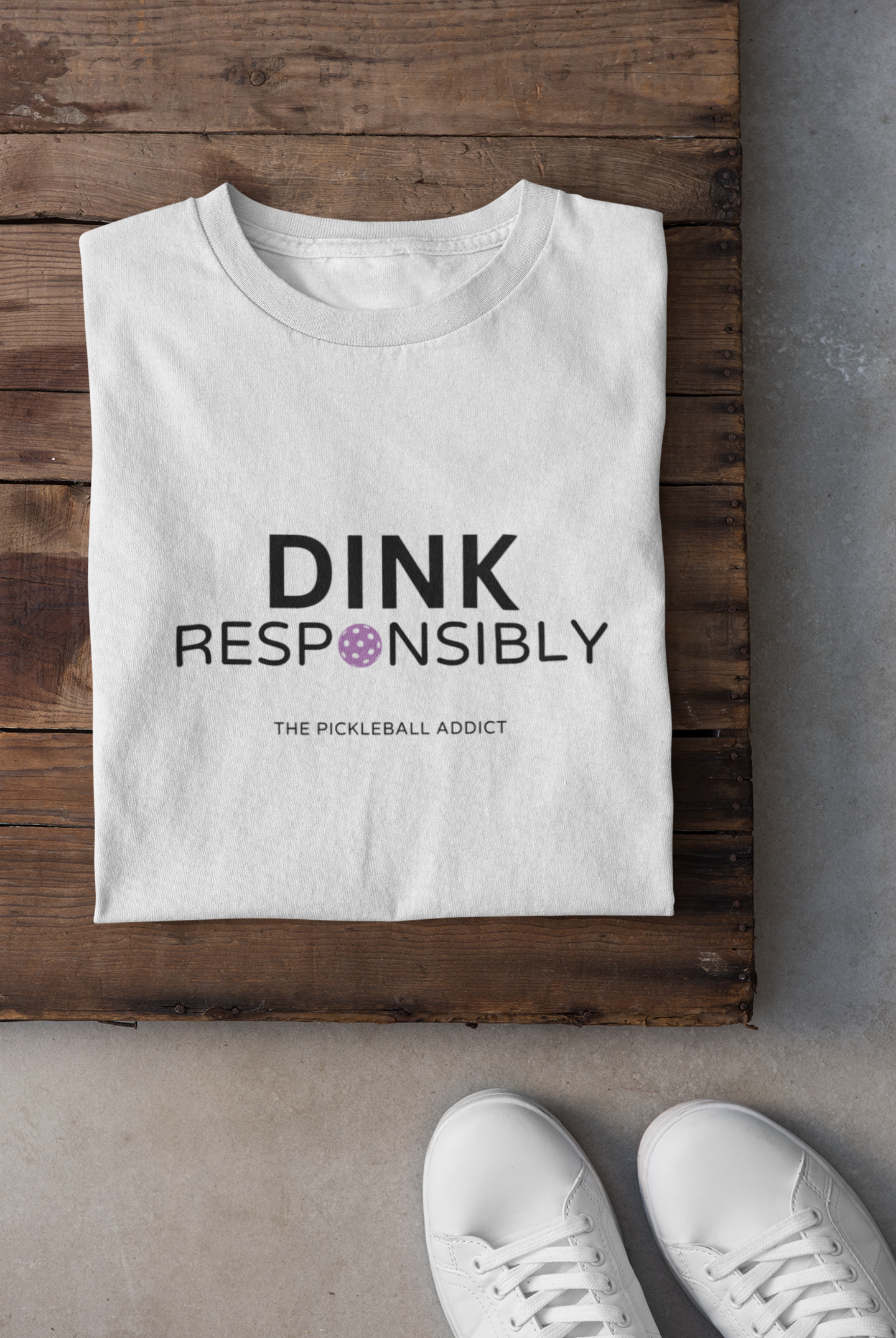 Dink Responsibly