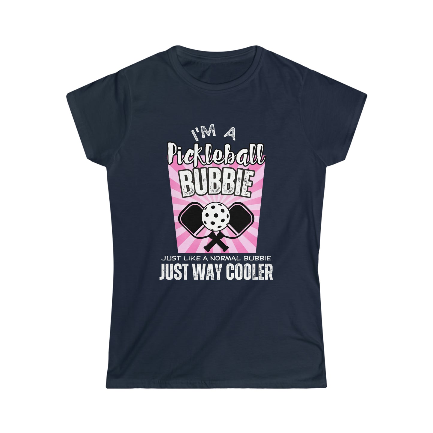 I'm a Pickleball Bubbie - Women's Softstyle Tee 3