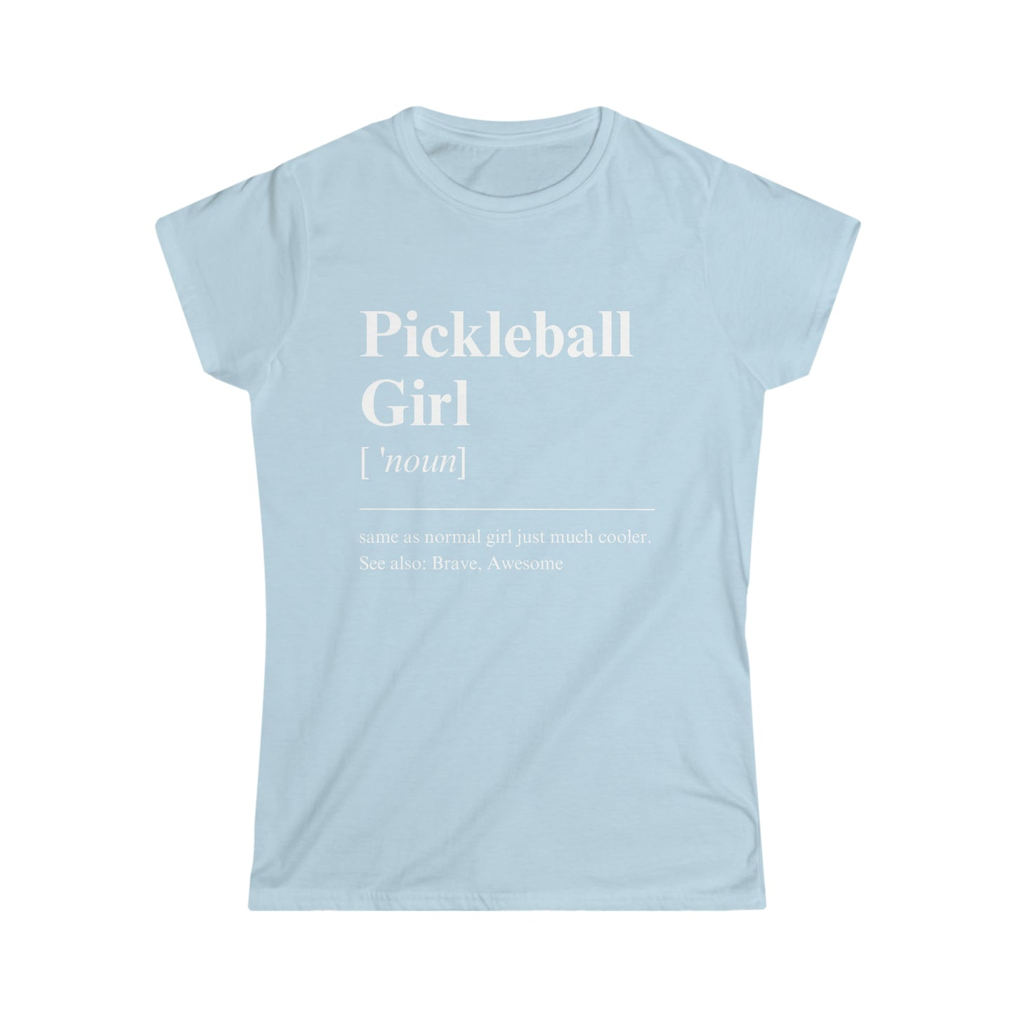 Pickleball Girl [ 'noun]